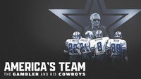 America’s Team The Gambler and his Cowboys